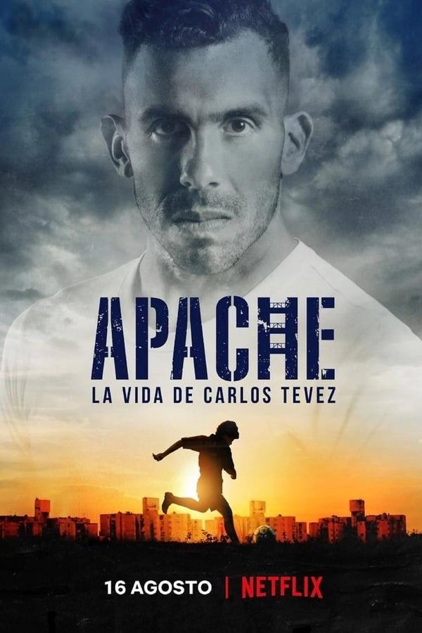 Ver Apache: La vida de Carlos Tevez serie online
