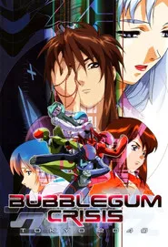 Ver Bubblegum Crisis Tokyo 2040 serie online