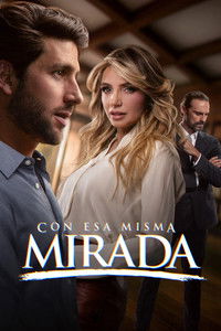 Ver Con esa misma mirada serie online