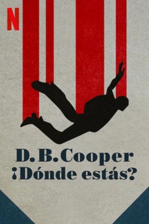 Ver D. B. Cooper: ¡Dónde estás? serie online