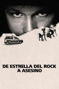 Ver De estrella del rock a asesino serie online