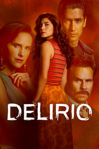 Ver Delirio serie online