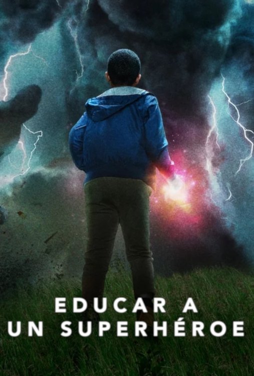 Ver Educar a un superhéroe serie online