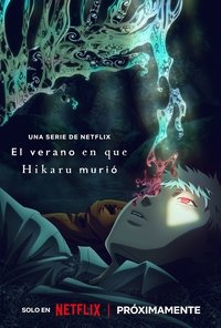 Ver El verano en que Hikaru murió serie online