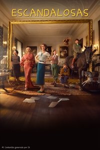 Ver Escandalosas serie online