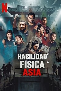 Ver Habilidad física: Asia serie online