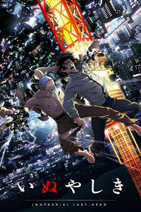 Ver Inuyashiki, el último héroe serie online