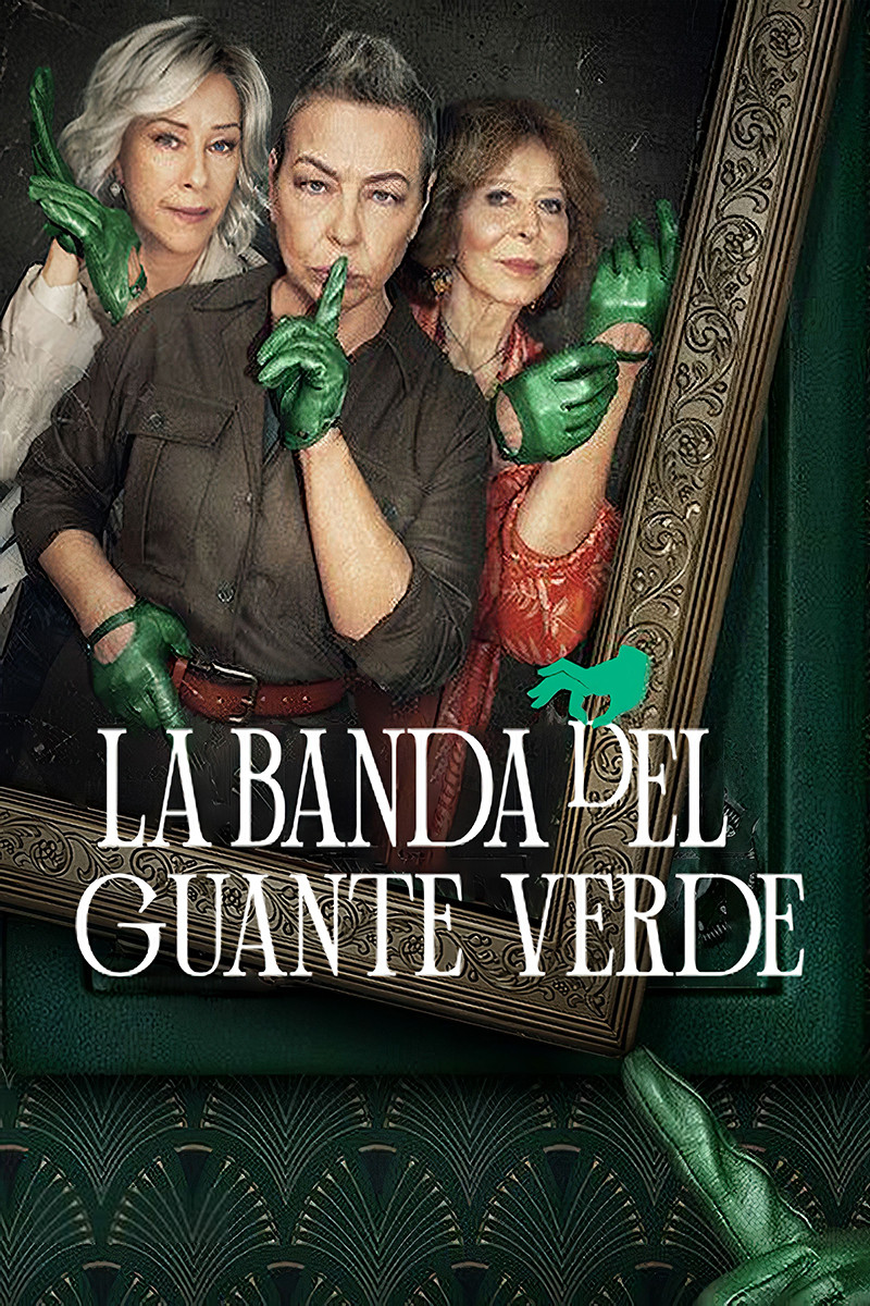 Ver La banda del guante verde serie online