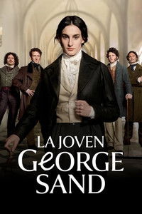 Ver La joven George Sand serie online
