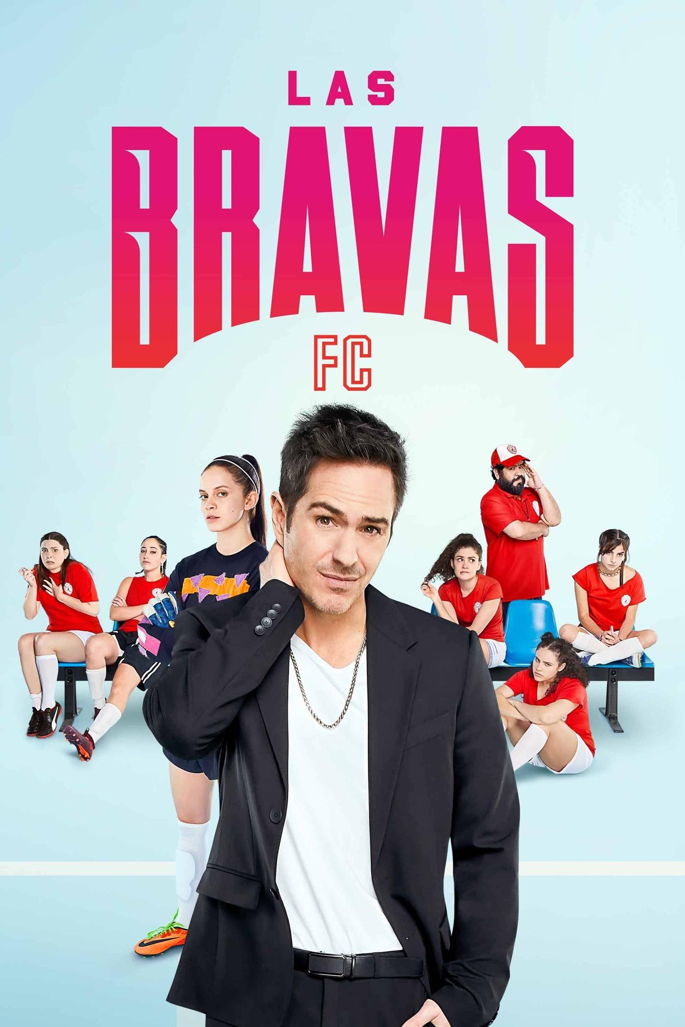 Ver Las Bravas FC serie online
