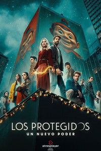 Ver Los Protegidos: Un nuevo poder serie online