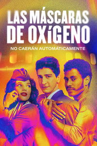 Ver Máscaras de Oxigênio Não Cairão Automaticamente serie online