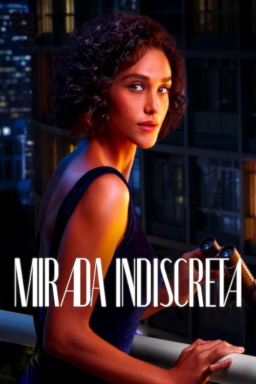 Ver Mirada indiscreta serie online