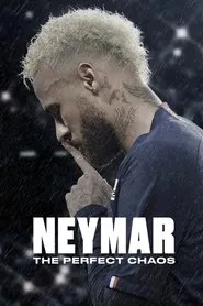 Ver Neymar: El caos perfecto serie online