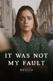 No fue mi culpa: México