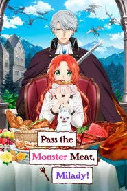 Pass the Monster Meat, Milady!
