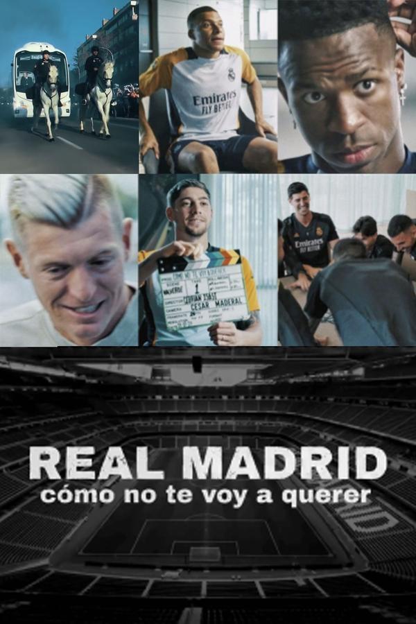 Ver Real Madrid: Cómo no te voy a querer serie online