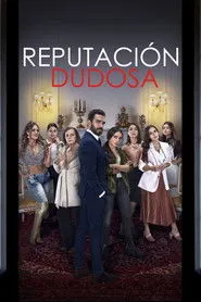 Ver Reputación Dudosa serie online