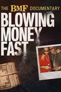 Ver The BMF Documentary: Blowing Money Fast serie online