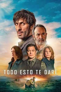 Ver Todo esto te daré serie online