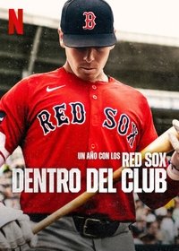Ver Un año con los Red Sox: Dentro del club serie online