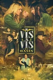 Ver Vis a Vis: El Oasis serie online