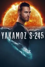 Ver Yakamoz S-245 serie online