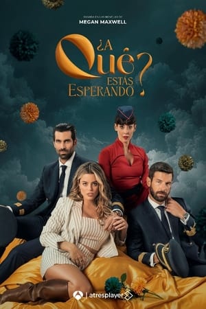 Ver ¿A qué estás esperando?