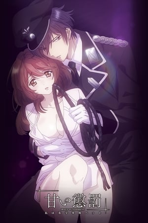 Ver Amai Choubatsu: Watashi wa Kanshu Senyou Pet