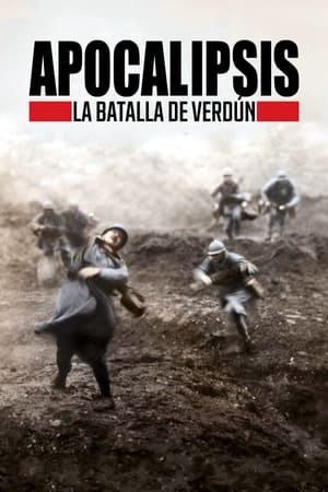 Ver Apocalipsis: La batalla de Verdún