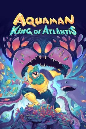 Ver Aquaman: King of Atlantis