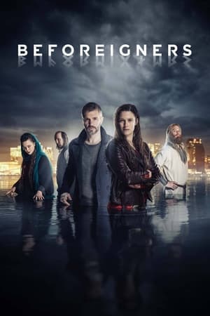 Ver Beforeigners (Los visitantes)