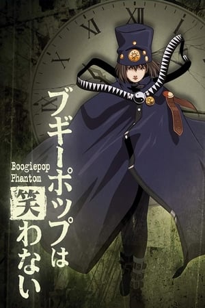 Ver Boogiepop Phantom