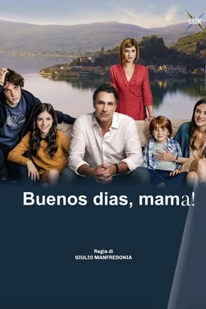Ver Buenos dias, mama!