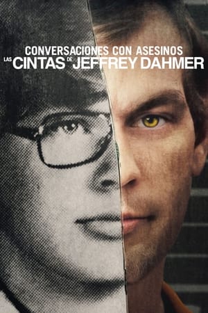 Ver Conversaciones con asesinos: Las cintas de Jeffrey Dahmer