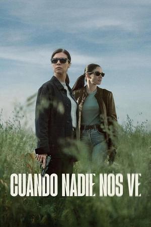 Ver Cuando nadie nos ve