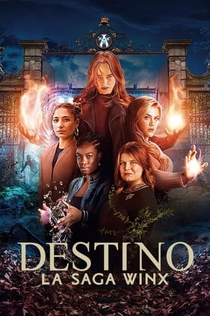 Ver Destino: La saga Winx
