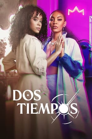 Ver Dos tiempos