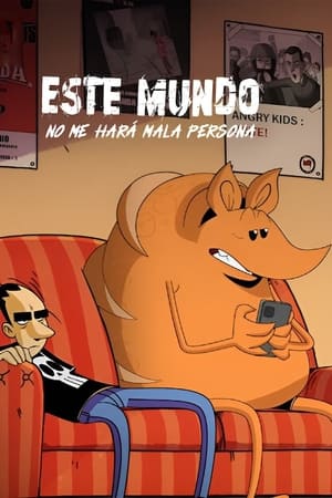 Ver Este mundo no me hará mala persona