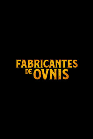 Ver Fabricantes de ovnis