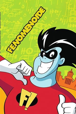 Ver ¡Fenomenoide!