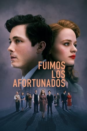 Ver Fuimos los afortunados