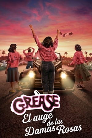 Ver Grease: El auge de las Damas Rosas