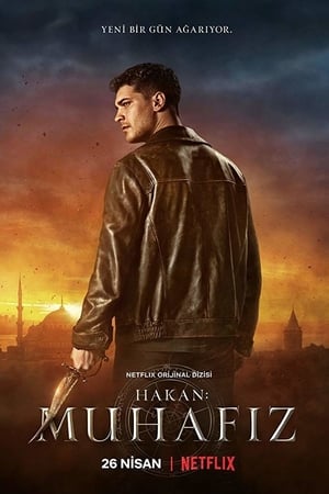 Ver Hakan, el protector