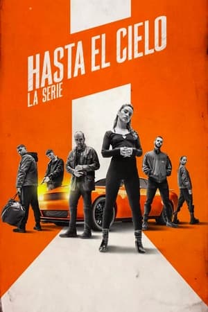 Ver Hasta el cielo: La serie