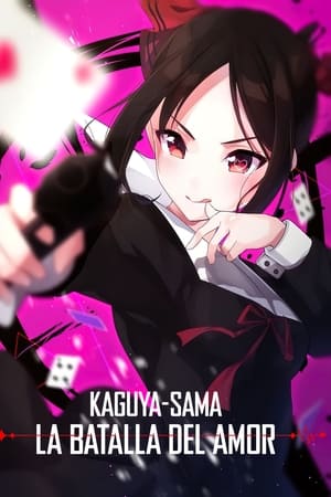 Ver Kaguya-sama: Love Is War