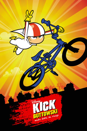 Ver Kick Buttowski