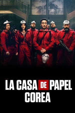 Ver La casa de papel: Corea