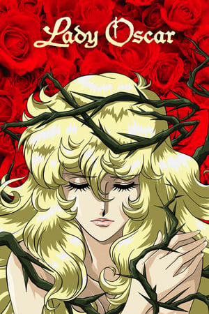 Ver Lady Oscar: La Rosa de Versalles