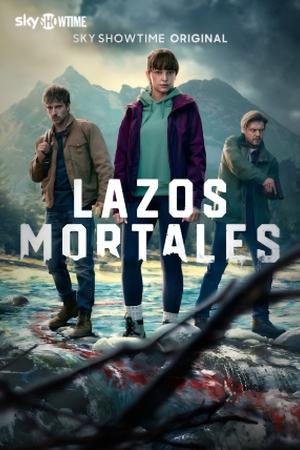 Ver Lazos mortales